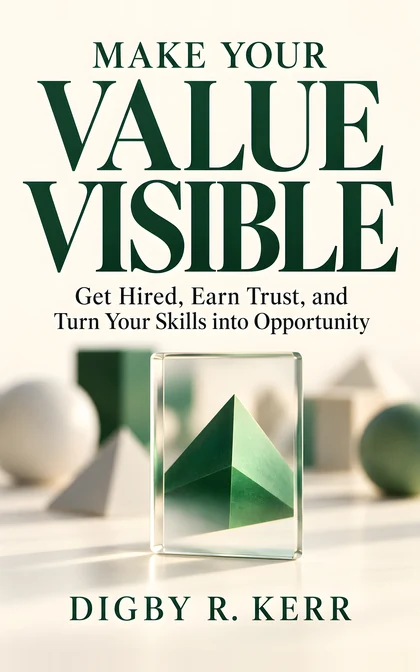 Portada de Make Your Value Visible, de Digby R. Kerr